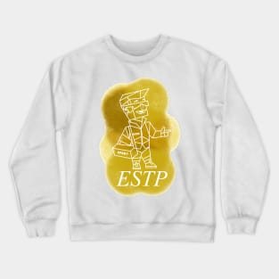 ESTP - The Entrepreneur Crewneck Sweatshirt